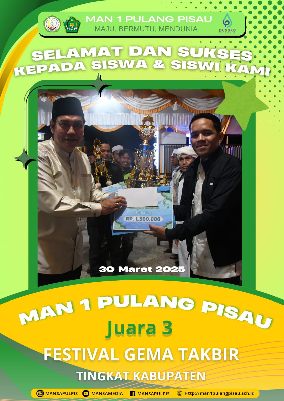 MAN 1 PULANG PISAU PLUS KETERAMPILAN BERHASIL MERAIH JUARA 3 LOMBA FESTIVAL GEMA TAKBIR DAN PAWAI KREASI 1446 H/2025 M